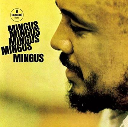 Mingus, Mingus, Mingus, Mingus, Mingus (Uhqcd) - CD Audio di Charles Mingus