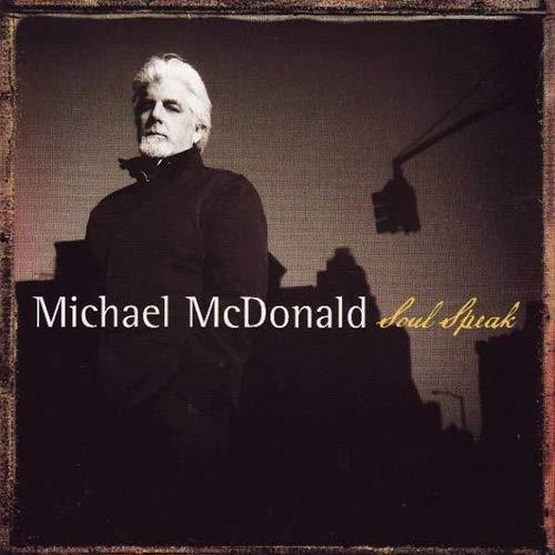 Soul Speak (Limited) - CD Audio di Michael McDonald