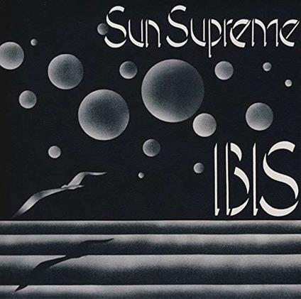 Sun Supreme - CD Audio di Ibis
