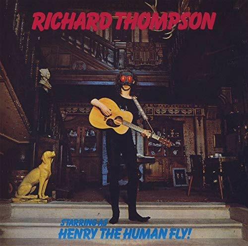 Henry the Human Fly - CD Audio di Richard Thompson