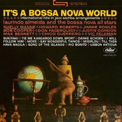 It's A Bossa Nova World - CD Audio di Laurindo Almeida