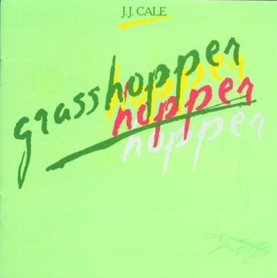 Grasshopper - CD Audio di J.J. Cale