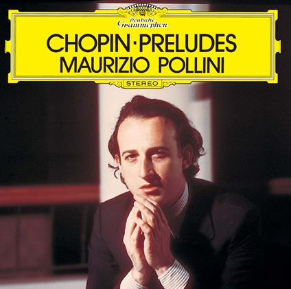 Preludes Op.28 - CD Audio di Frederic Chopin,Maurizio Pollini