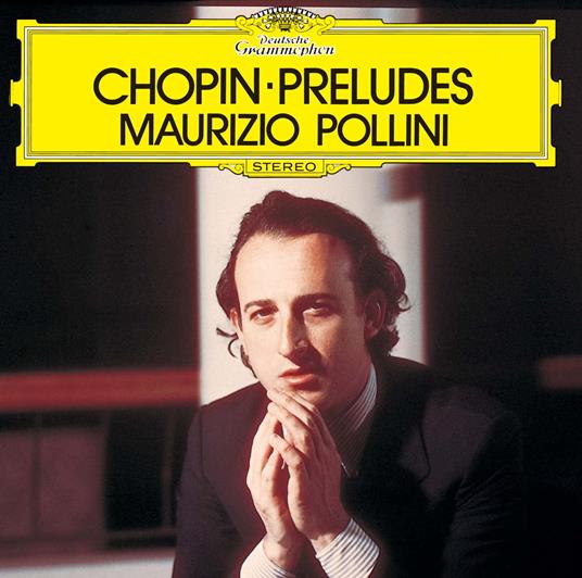 Preludes Op.28 - CD Audio di Frederic Chopin,Maurizio Pollini