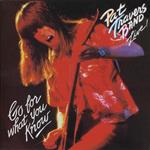 Pat Travers Band...Live! Go For What You Know (Limited)