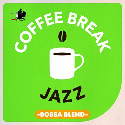 Coffee Break Jazz (Bossa Blend) - CD Audio