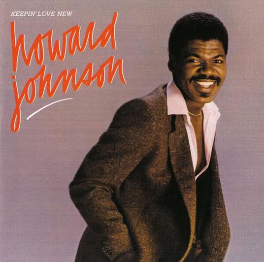 Keepin' Love New - CD Audio di Howard Johnson