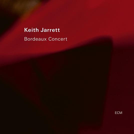 Bordeaux Concert - CD Audio di Keith Jarrett
