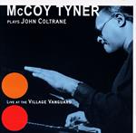 Plays John Coltrane At The Village Vanguard