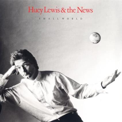 Small World  (Limited-W-Bonus Track(Pla - CD Audio di Huey Lewis and the News
