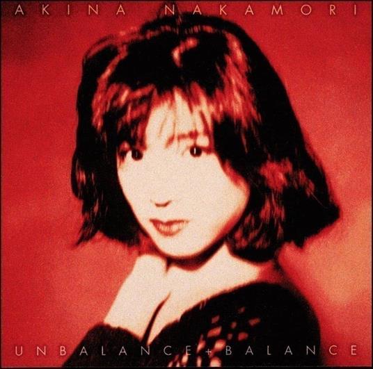 Unbalance+Balance +6 (Limited/W/Bonus Track (Plan)) - Vinile LP di Akina Nakamori