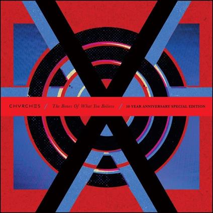 The Bones Of What You Believe (10 Year Anniversary Special Edition) (Shm-Cd/2023 - SHM-CD di Chvrches