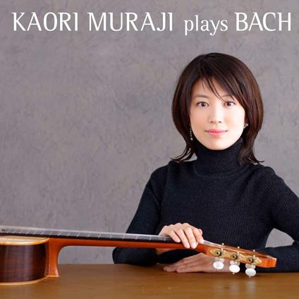 Kaori Muraji Plays Bach (Limited/W/Bonus Track (Plan)) - CD Audio di Kaori Muraji