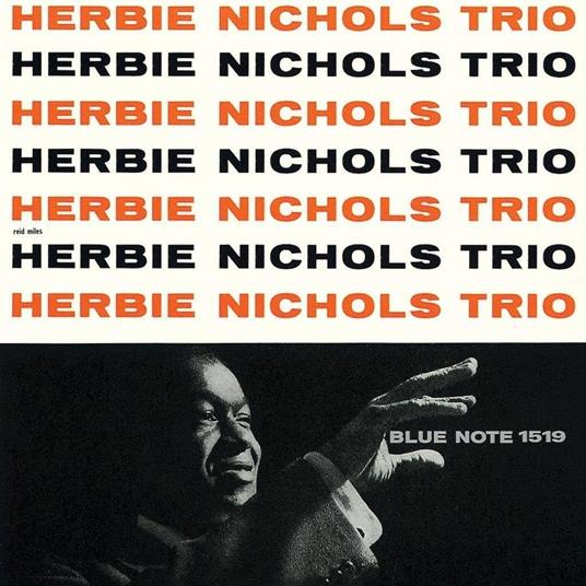 Herbie Nichols Trio  (Limited-Remasteri - CD Audio di Herbie Nichols