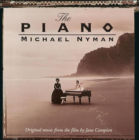 The Piano: Music From The Motion Picture (Digital Remastering) - CD Audio di Michael Nyman