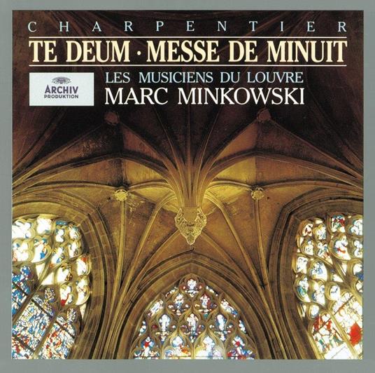 Charpantier: Te Deum / Nuit / Messe De Minuit (Shm-Cd/Reissued:Ucca-5011) - SHM-CD di Marc Minkowski