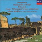 Charpentier: Impressions D`Italie / Massenet: Scenes Pittoresques. Scenes Alsaci
