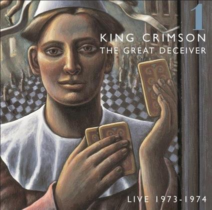 The Great Deceiver Live 1973 - 1974 1 - CD Audio di King Crimson