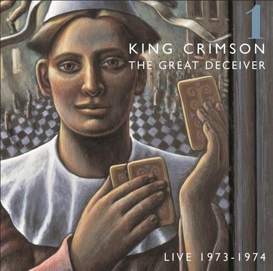 The Great Deceiver Live 1973 - 1974 1 - CD Audio di King Crimson