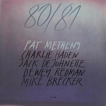 80/81 (Limited/Shm-Cd/Reissued:Ucce-9134/5) - SHM-CD di Pat Metheny