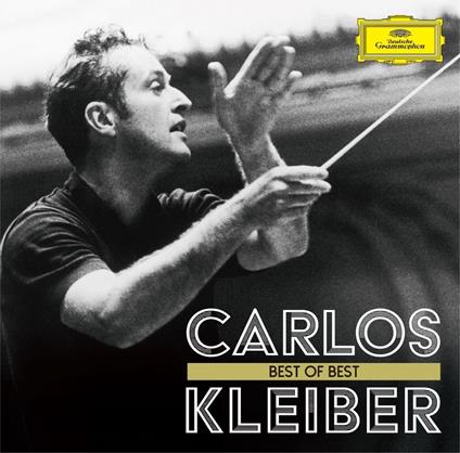Carlos Kleiber Best Of Best (Limited) - CD Audio di Carlos Kleiber