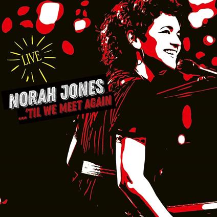 Til We Meet Again: Best Live Hits (SACD) - SuperAudio CD di Norah Jones