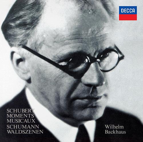 Schubert. Moments Musicaux - Schumann. Waldszene - CD Audio di Wilhelm Backhaus