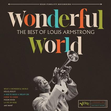 Wonderful World. The Best Of Louis Armstrong - CD Audio di Louis Armstrong