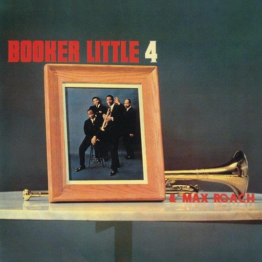 Booker Little 4 And Max Roach <limited> (Limited Edition) - CD Audio di Booker Little