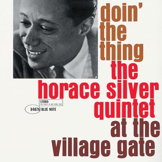 Doin' The Thing - At The Village Gate - CD Audio di Horace Silver