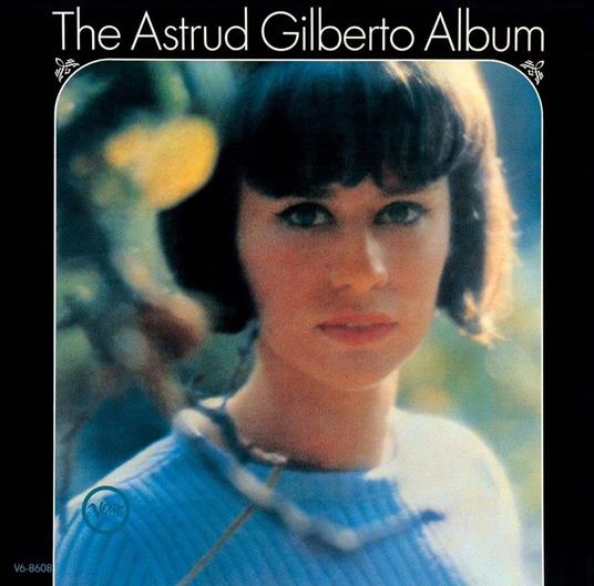 The Astrud Gilberto Album (Reissued.Uccu-5578) - CD Audio di Astrud Gilberto