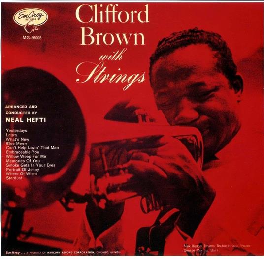 Clifford Brown With Strings (Reissued.Uccu-5767) - CD Audio di Clifford Brown