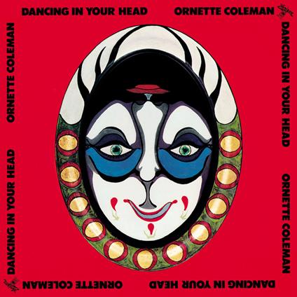 Dancing In Your Head (Reissued.Uccu-5797) - CD Audio di Ornette Coleman