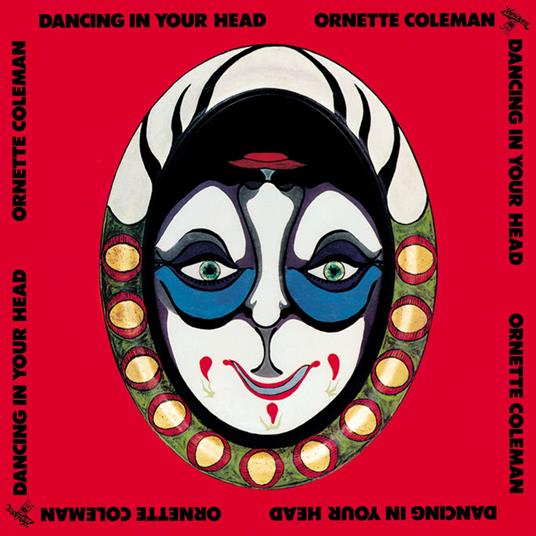 Dancing In Your Head (Reissued.Uccu-5797) - CD Audio di Ornette Coleman