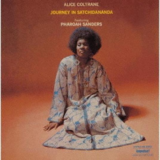 Journey In Satchidananda - CD Audio di Alice Coltrane
