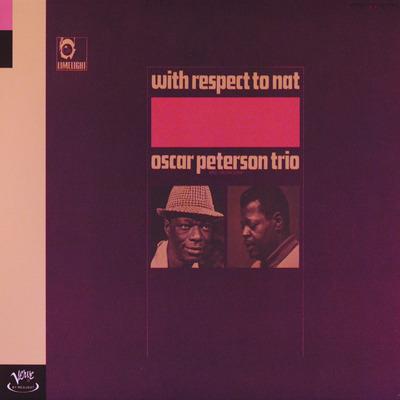 With Respect To Nat - CD Audio di Oscar Peterson
