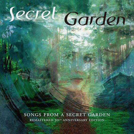 Song From A Secret Garden (Remasterd 30th Anniversary Edition) - CD Audio di Secret Garden