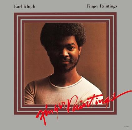 Finger Paintings (Reissued.Uccu-5802) - CD Audio di Earl Klugh