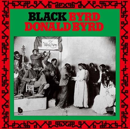 Black Byrd (Reissued.Uccu-5795) - CD Audio di Donald Byrd