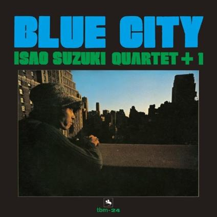 Blue City (Japanese Edition) - CD Audio di Isao Suzuki