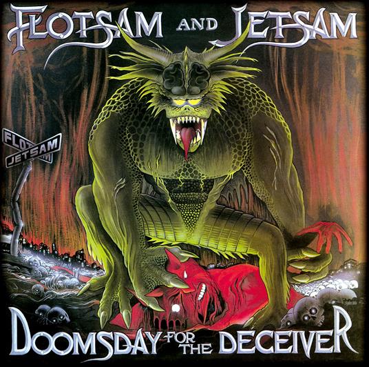 Doomsday For The Deceiver - CD Audio di Flotsam and Jetsam