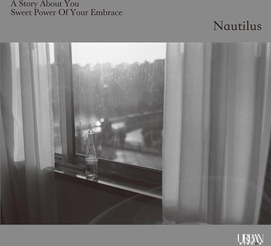 A Story About You/Sweet Power Of Your Embrace (James Mason Cover) (Lim - Vinile LP di Nautilus