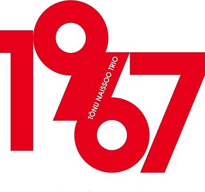 1967 <Limited> (Limited) - Vinile LP di Tonu Naissoo (Trio)