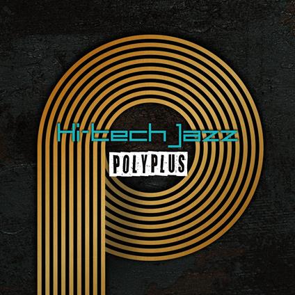 Hi-Tech Jazz-Wake Me Up - Vinile LP di Polyplus