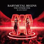 Babymetal Begins - The Other One - `Black Night` (Limited)