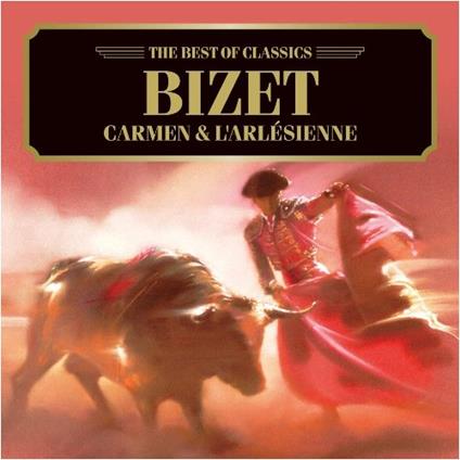 Carmen & L'Arlesienne - CD Audio di Georges Bizet
