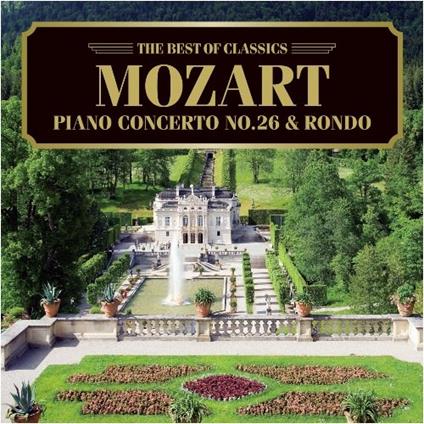Piano Concerto No.26 & Rondo - CD Audio di Wolfgang Amadeus Mozart