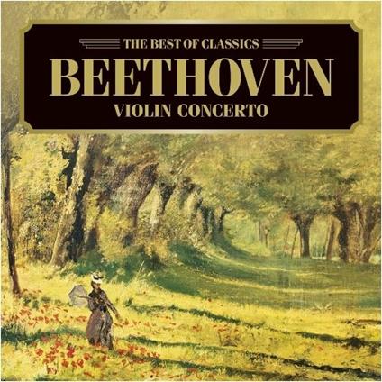 Violin Concerto - CD Audio di Ludwig van Beethoven