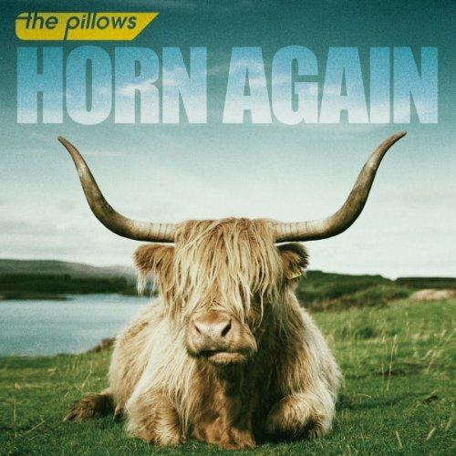 Horn Again - CD Audio di Pillows