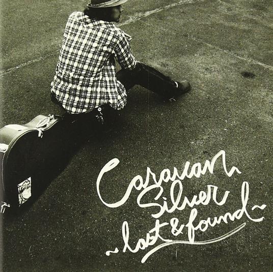 Silver (Lost & Found) - CD Audio di Caravan